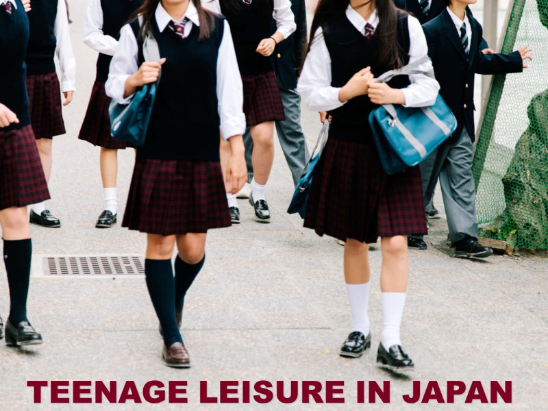 TEENAGE LEISURE IN JAPAN